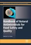Handbook of Natural Antimicrobials for Food Safety and Quality
