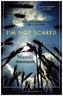 I'm Not Scared. Die Herren des Hügels, englische Ausgabe