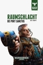 Warhammer 40.000 - Die Bestie erwacht - Raumschlacht bei Port Sanctus