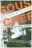 Sous Chef: 24 Hours in the Kitchen