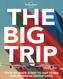 Lonely Planet The Big Trip