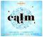 Calm (mini edition)