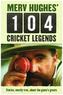 Merv Hughes' 104 Cricket Legends