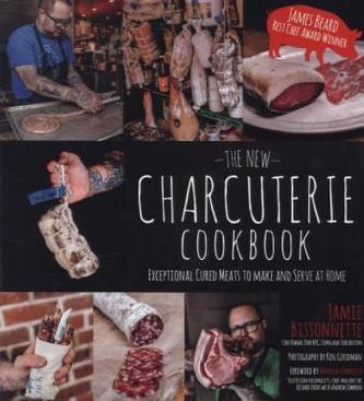 The New Charcuterie Cookbook