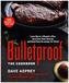 Bulletproof: The Cookbook