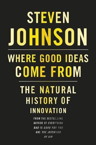 Where Good Ideas Come From