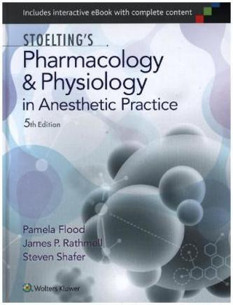 Stoelting's Pharmacology & Physiology in Anesthetic Practice