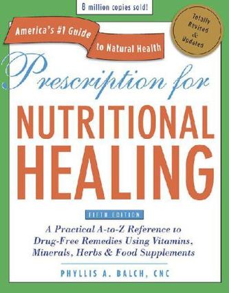 Prescription for Nutritional Healing