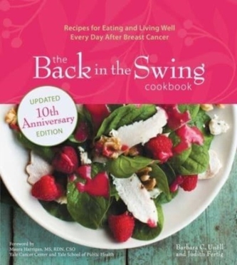 The Back in the Swing Cookbook, 10th Anniversary Edition