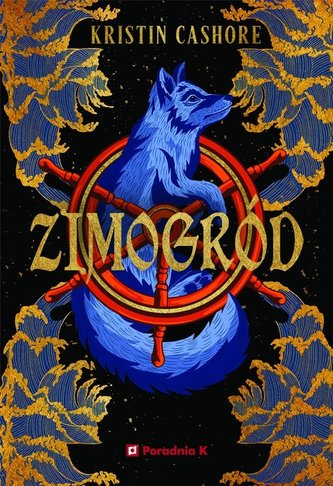 Zimogród. Siedem królestw tom 4