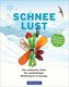 Schneelust