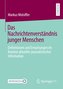 Das Nachrichtenverständnis junger Menschen