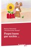 Flopsi kann gar nichts ...