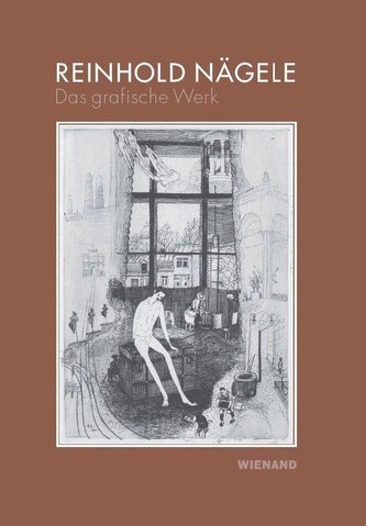 Reinhold Nägele. Das grafische Werk