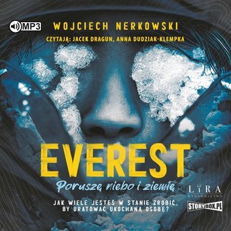Everest Poruszę niebo i ziemię Everest Poruszę niebo i ziemię