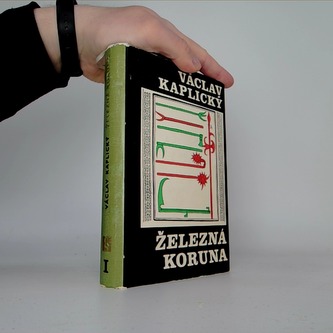 Železná koruna - 1. díl
