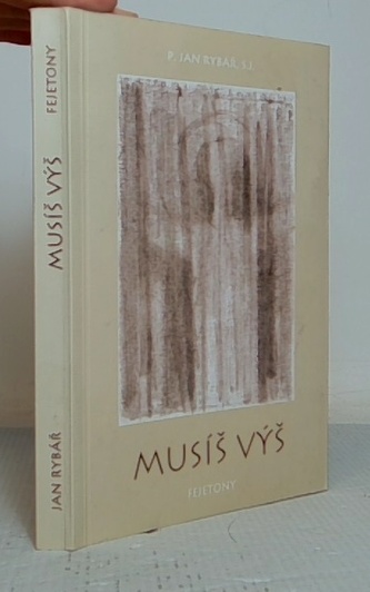 Musíš výš
