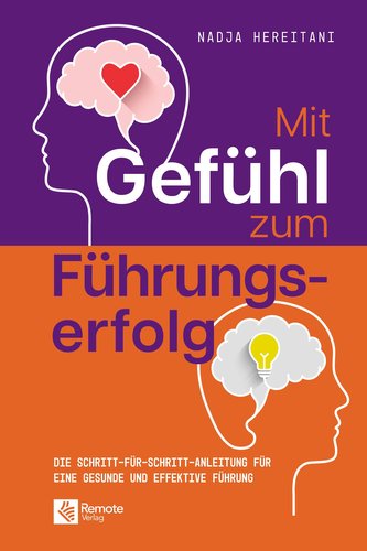 Mit Gefühl zum Führungserfolg