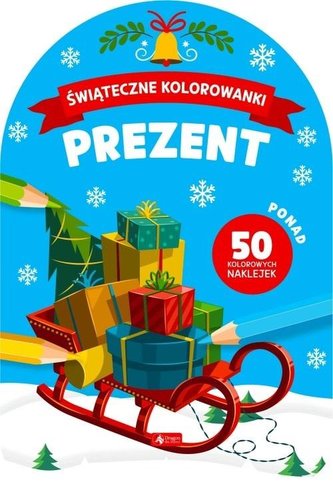 Prezent. Świąteczne kolorowanki Prezent. Świąteczne kolorowanki