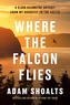 Where The Falcon Flies