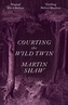 Courting the Wild Twin