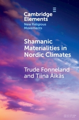 Shamanic Materialities in Nordic Climates