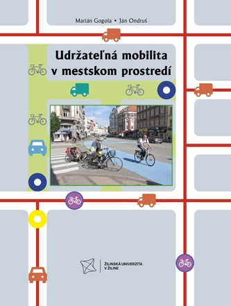 UDRŽATEĽNÁ MOBILITA V MESTSKOM PROSTREDÍ