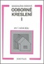 Odborné kreslení I pro 1. ročník SOU