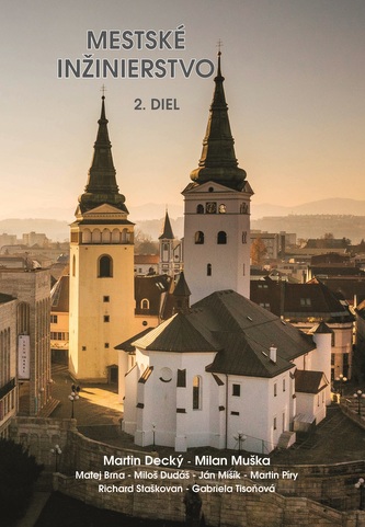 MESTSKÉ INŽINIERSTVO 2. DIEL