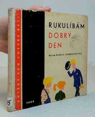 Rukulíbám, dobrý den