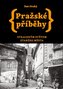Pražské příběhy - Ztraceným světem Starého Města