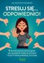 Stresuj się... odpowiednio!