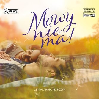 Mowy nie ma!