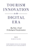 Tourism Innovation in the Digital Era
