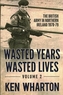 Wasted Years Wasted Lives, Volume 2