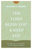 The Lord Bless You and Keep You