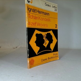 Tchán Kondelík a zeť Vejvara 2