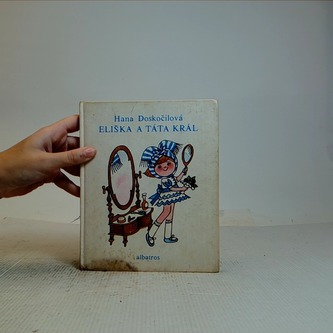 Eliška a táta král