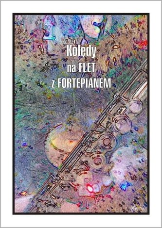 Kolędy na Flet z Fortepianem