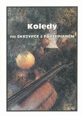 Kolędy na Skrzypce z Fortepianem