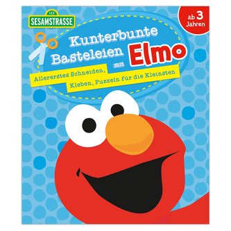 Kunterbunte Bastelein mit Elmo - Allererstes Schneiden, Kleben, Puzzeln für die Kleinsten