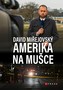 David Miřejovský: Amerika na mušce