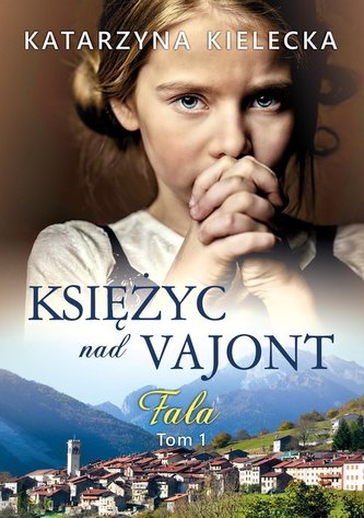 Księżyc nad Vajont. Fala