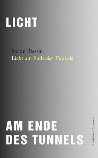 Licht am Ende des Tunnels