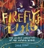 The Firefly's Light: The Secret Inventors of Our N    atural World