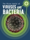 The Micro World of Viruses and Bacteria