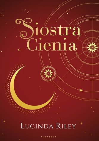 Siostra Cienia. Cykl Siedem Sióstr. Tom 3 (wydanie kolekcjonerskie) Siostra Cienia. Cykl Siedem Sióstr. Tom 3 (wydanie kolekcjonerskie)