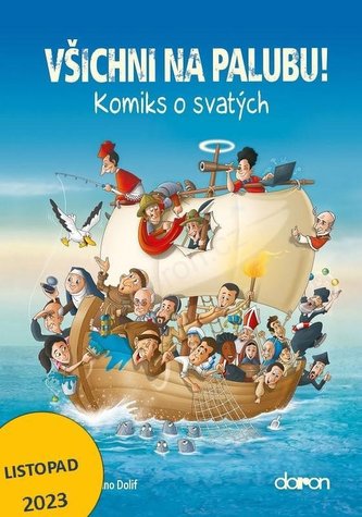 Všichni na palubu! - Komiks o svatých Všichni na palubu! - Komiks o svatých