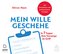 Mein Wille geschehe