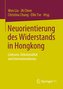 Neuorientierung des Widerstands in Hongkong